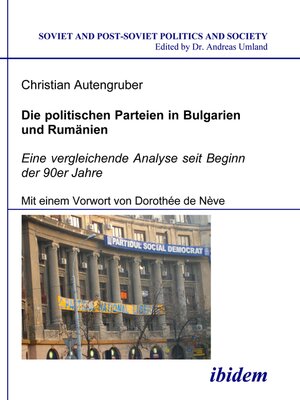 cover image of Die politischen Parteien in Bulgarien und Rumänien